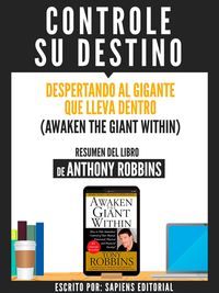 Bild vom Artikel Resumen De "Controle Su Destino (Awaken The Giant Within) - De Anthony Robbins" vom Autor 