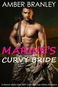 Produktbild: Marine's Curvy Bride (A Steamy Alpha Male BBW Virgin Age Gap Military Romance)