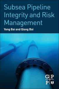 Produktbild: Subsea Pipeline Integrity and Risk Management