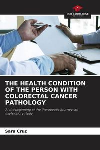 Produktbild: The Health Condition Of The Person with Colorectal Cancer Pathology