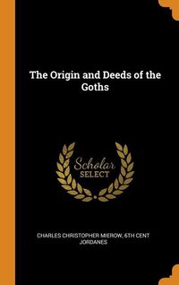 Produktbild: Origin & Deeds Of The Goths
