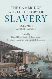 Produktbild: Cambridge World History of Slavery: Volume 4, AD 1804-AD 2016