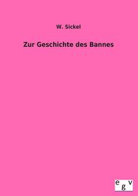 Produktbild: Zur Geschichte des Bannes