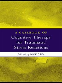 Produktbild: A Casebook of Cognitive Therapy for Traumatic Stress Reactions