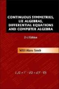 Produktbild: Continuous Symmetries, Lie Algebras, Differential Equations and Computer Algebra (2nd Edition)