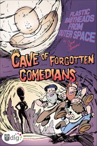 Produktbild: Plastic Babyheads from Outer Space: The Cave of Forgotten Comedians