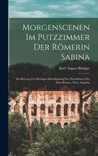 Produktbild: Morgenscenen im Putzzimmer der R&ouml;merin Sabina