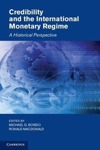 Produktbild: Credibility and the International Monetary Regime