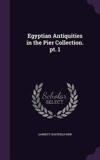 Produktbild: Egyptian Antiquities in the Pier Collection. pt. 1