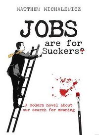 Produktbild: Jobs are for Suckers