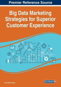 Produktbild: Big Data Marketing Strategies for Superior Customer Experience