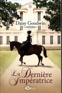 Produktbild: La derni&egrave;re imp&eacute;ratrice
