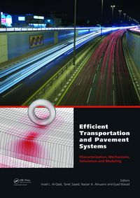 Produktbild: Efficient Transportation and Pavement Systems: Characterization, Mechanisms, Simulation, and Modeling