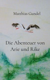 Produktbild: Die Abenteuer von Arie und Rike