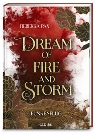 Produktbild: Dream of Fire and Storm (Band 1) &ndash; Funkenflug