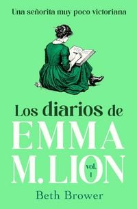 Produktbild: Los Diarios de Emma M. Lion 1 / The Unselected Journals of Emma M. Lion: Vol. 1