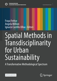 Produktbild: Spatial Methods in Transdisciplinarity for Urban Sustainability