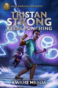 Produktbild: Rick Riordan Presents: Tristan Strong Keeps Punching-A Tristan Strong Novel, Book 3