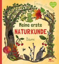 Bild vom Artikel Meine erste Naturkunde - Bäume vom Autor Emma Jansson