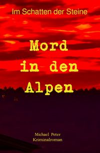 Produktbild: Im Schatten der Steine / Mord in den Alpen