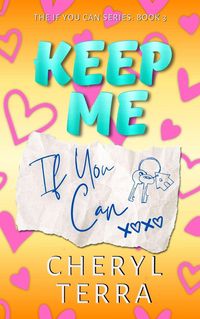 Produktbild: Keep Me If You Can (The If You Can Series, #3)