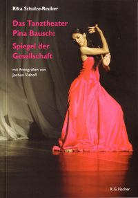 Produktbild: Das Tanztheater Pina Bausch: Spiegel der Gesellschaft