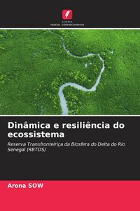 Produktbild: Din&acirc;mica e resili&ecirc;ncia do ecossistema