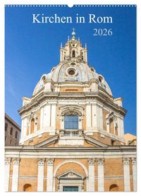 Produktbild: Kirchen in Rom (Wandkalender 2026 DIN A2 hoch), CALVENDO Monatskalender