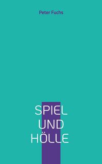 Produktbild: Spiel und H&ouml;lle