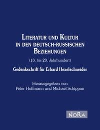 Produktbild: Literatur und Kultur in den deutsch-russischen Beziehungen (18. bis 20. Jahrhundert)