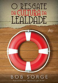Produktbild: O resgate da cultura da lealdade