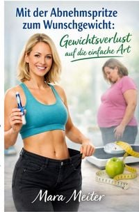 Produktbild: Mit der Abnehmspritze zum Wunschgewicht