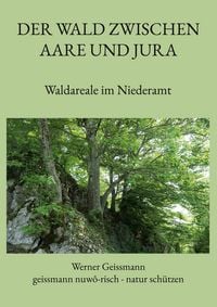 Produktbild: Der Wald zwischen Aare und Jura