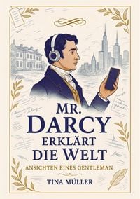 Produktbild: Mr. Darcy erkl&auml;rt die Welt