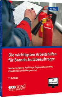 Produktbild: Die wichtigsten Arbeitshilfen f&uuml;r Brandschutzbeauftragte