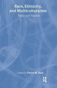 Produktbild: Race, Ethnicity, and Multiculturalism