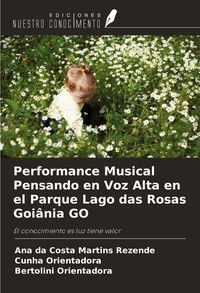 Produktbild: Performance Musical Pensando en Voz Alta en el Parque Lago das Rosas Goi&acirc;nia GO