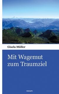 Produktbild: Mit Wagemut zum Traumziel