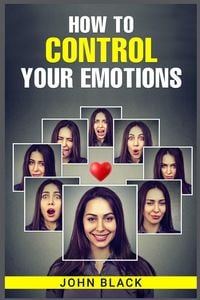 Produktbild: How To Control Your Emotions