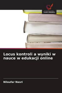 Produktbild: Locus kontroli a wyniki w nauce w edukacji online