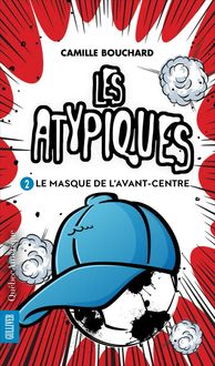 Produktbild: Les Atypiques 2 - Le Masque de l'avant-centre