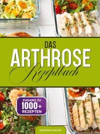Produktbild: Das Arthrose Rezeptbuch