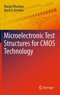 Produktbild: Microelectronic Test Structures for CMOS Technology