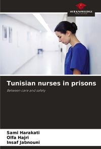 Produktbild: Tunisian nurses in prisons