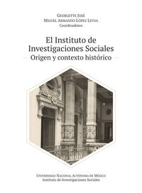 Produktbild: El Instituto de Investigaciones Sociales: origen y contexto hist&oacute;rico
