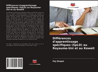 Produktbild: Diff&eacute;rences d'apprentissage sp&eacute;cifiques (SpLD) au Royaume-Uni et au Kowe&iuml;t