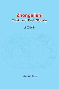 Produktbild: Zhongalish: Think and Feel Globally