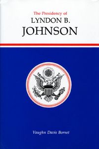 Produktbild: The Presidency of Lyndon B. Johnson