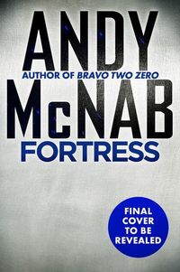 Bild vom Artikel Sas: Fortress vom Autor Andy McNab