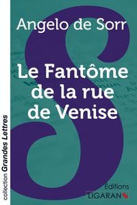 Produktbild: Le Fantôme de la rue de Venise (grands caractères)